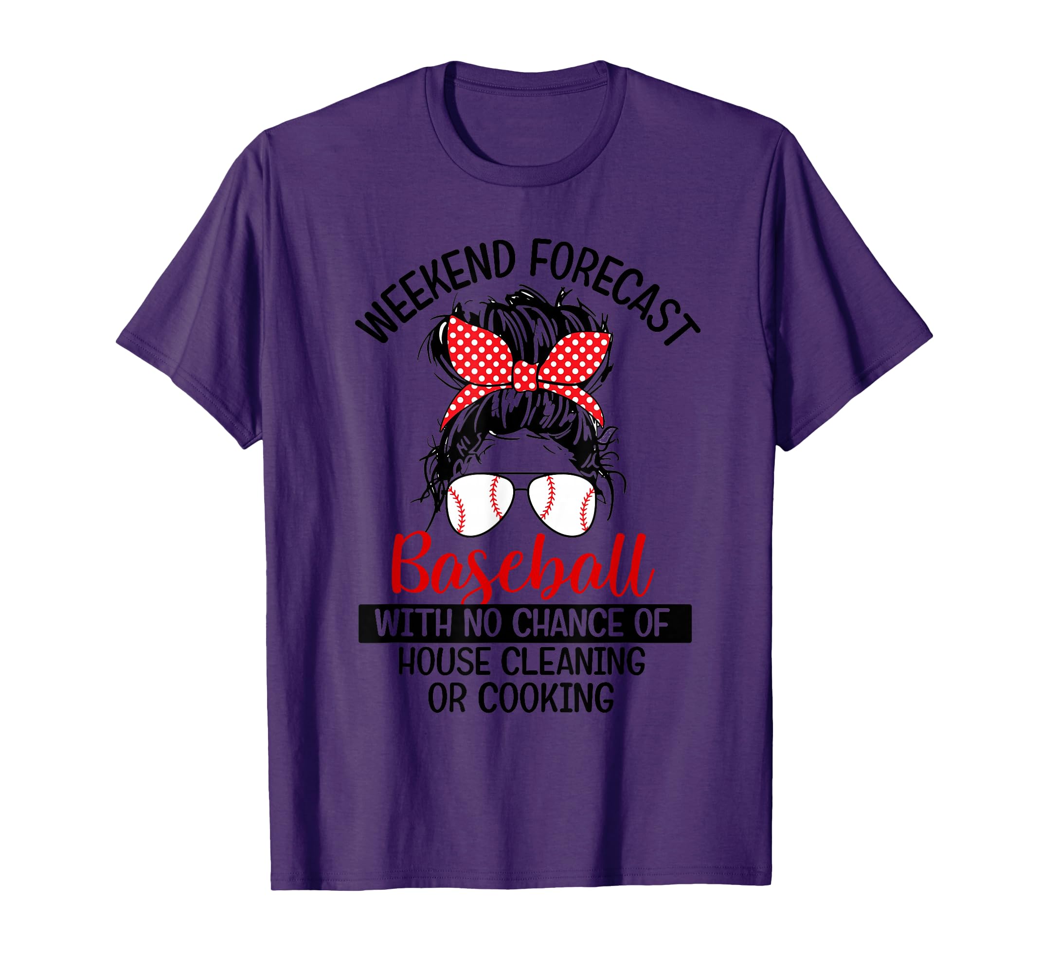 Funny Weekend Forecast Baseball No T-Shirt - Fun Novelty Design Men Women - T-Shirt, Sweatshirt, Hoodie