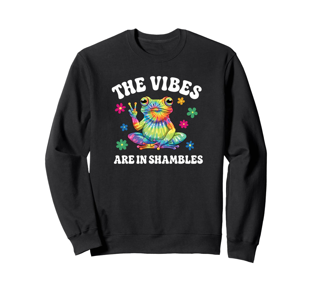 Vibes Are Shambles Hippie Frog Sweatshirt - Unique Graphic for Adults - T-Shirt, Sweatshirt, Hoodie
