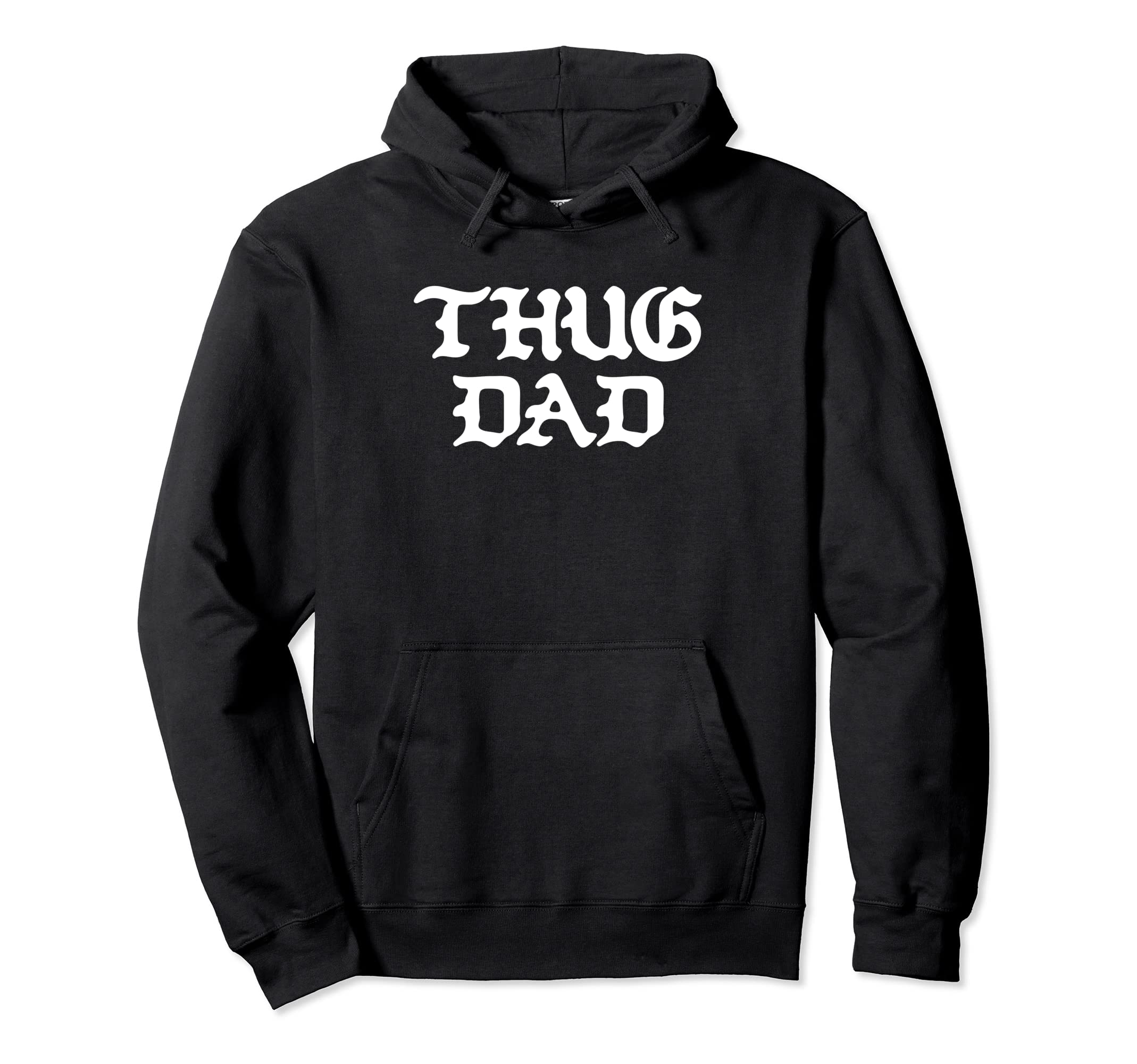 Thug Dad Fathers Day Old School Hip Hop Hoodie - Custom Art Print Unisex - T-Shirt, Sweatshirt, Hoodie