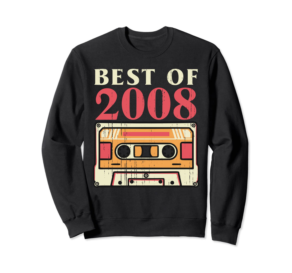 Best 2008 Cassette Tape 15 Sweatshirt - Fun Novelty Design for Adults - T-Shirt, Sweatshirt, Hoodie