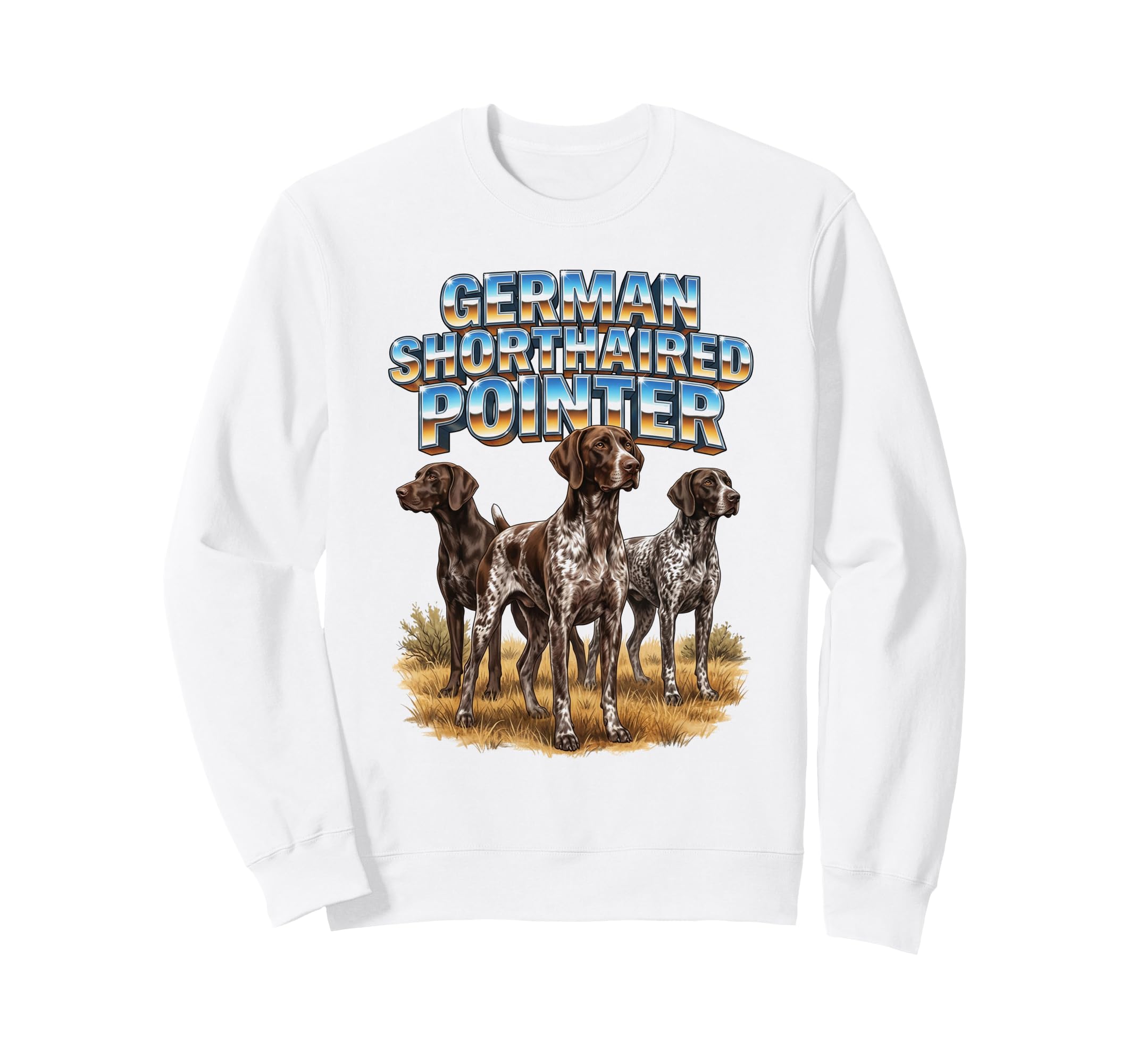German Shorthaired Pointer Dog Sweatshirt - Aesthetic Graphic Men Women - T-Shirt, Sweatshirt, Hoodie