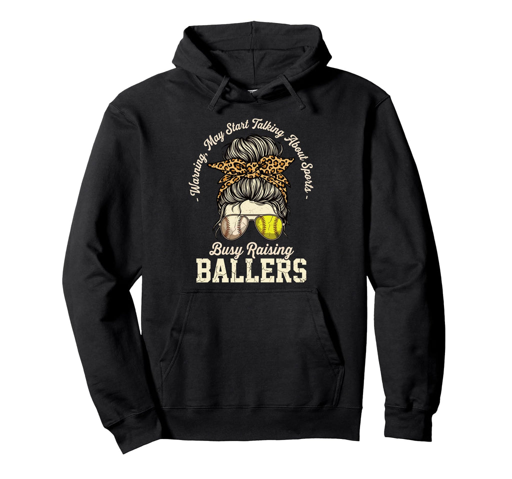 Busy Raising Ballers Busy Raising Hoodie - Aesthetic Graphic for Adults - T-Shirt, Sweatshirt, Hoodie