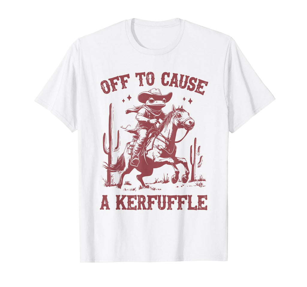 Off To Cause Kerfuffle Funny Cowboy T-Shirt - Minimalist Print for Adults - T-Shirt, Sweatshirt, Hoodie