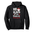 He Plays She Dances Mom Both Dance Hoodie - Streetwear Style for Adults - T-Shirt, Sweatshirt, Hoodie