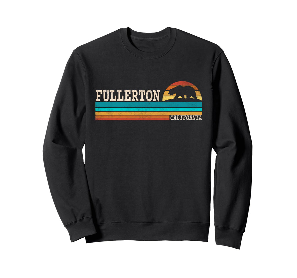 Fullerton California State Sweatshirt - Casual Everyday Wear Men Women - T-Shirt, Sweatshirt, Hoodie