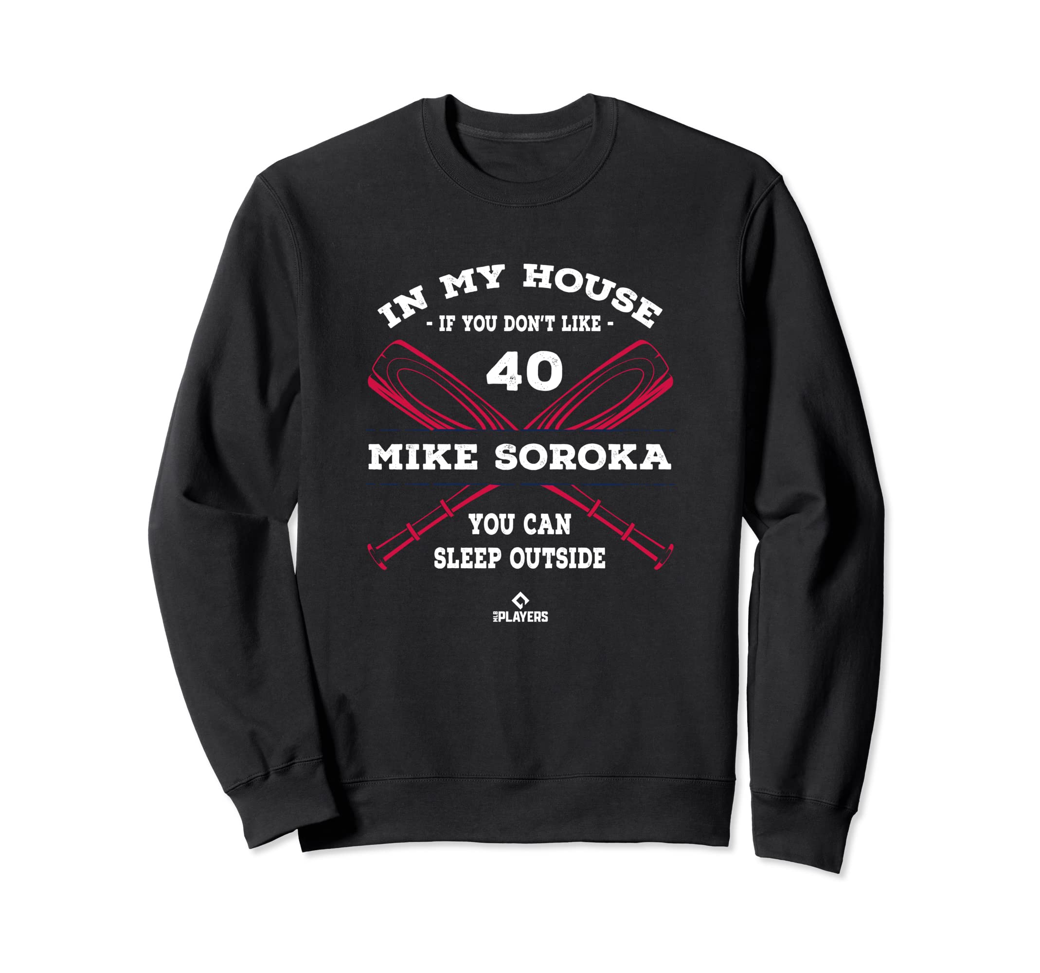 My House Mike Soroka Baseball Player Sweatshirt - Trendy Graphic Men Women - T-Shirt, Sweatshirt, Hoodie