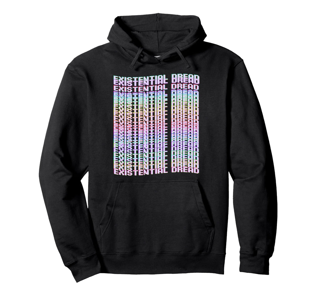 Existential Dread Vaporwave Hoodie - Fun Novelty Design Men Women - T-Shirt, Sweatshirt, Hoodie