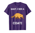 Wait I See Coati Coati T-Shirt - Streetwear Style for Adults - T-Shirt, Sweatshirt, Hoodie