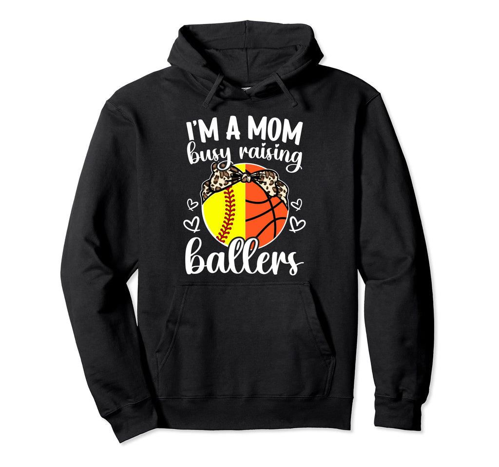 Im Mom Busy Raising Ballers Softball Hoodie - Graphic Print Unisex - T-Shirt, Sweatshirt, Hoodie