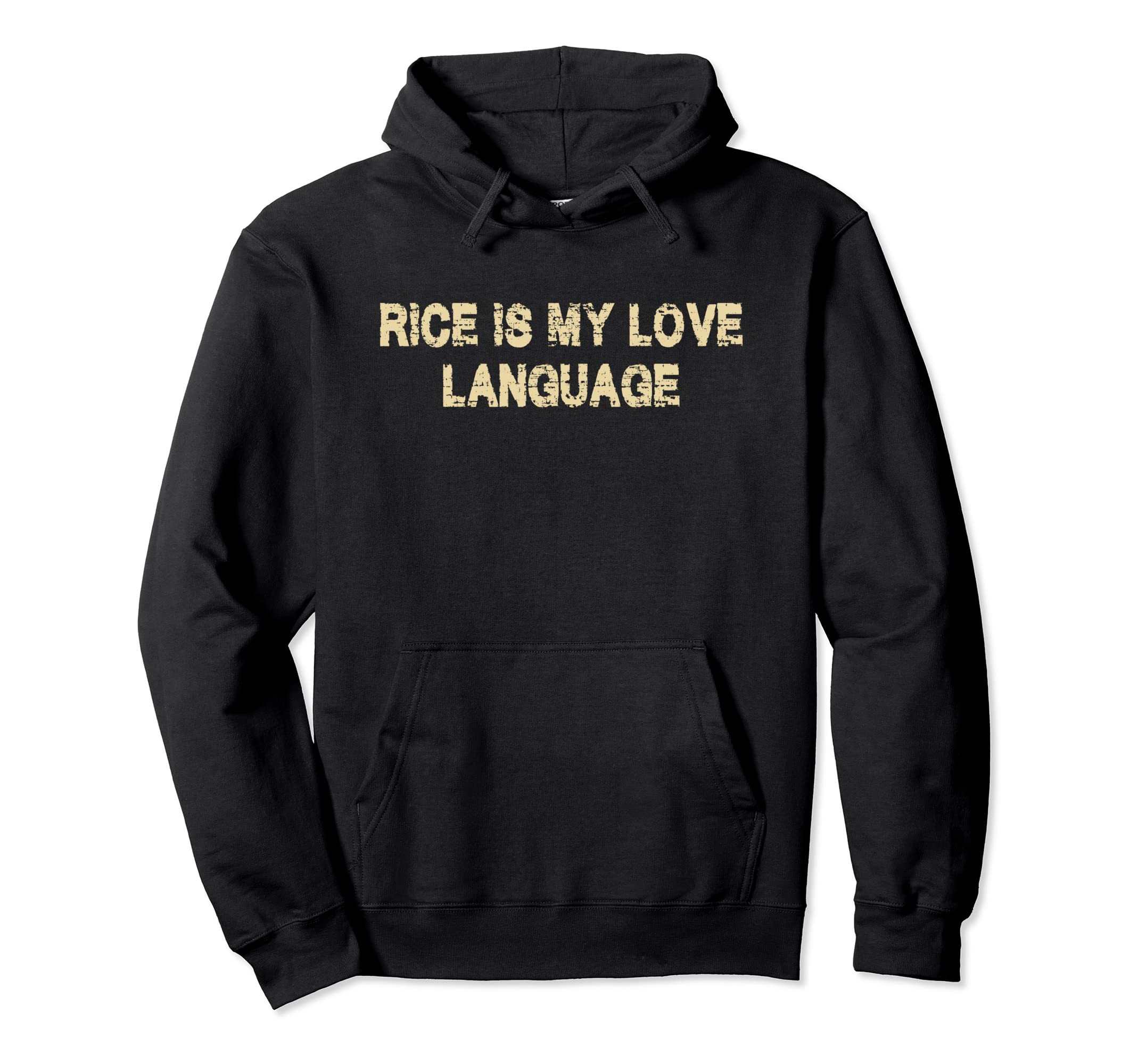 Rice Is My Love Language Funny Rice Lover Hoodie - Minimalist Print Unisex - T-Shirt, Sweatshirt, Hoodie