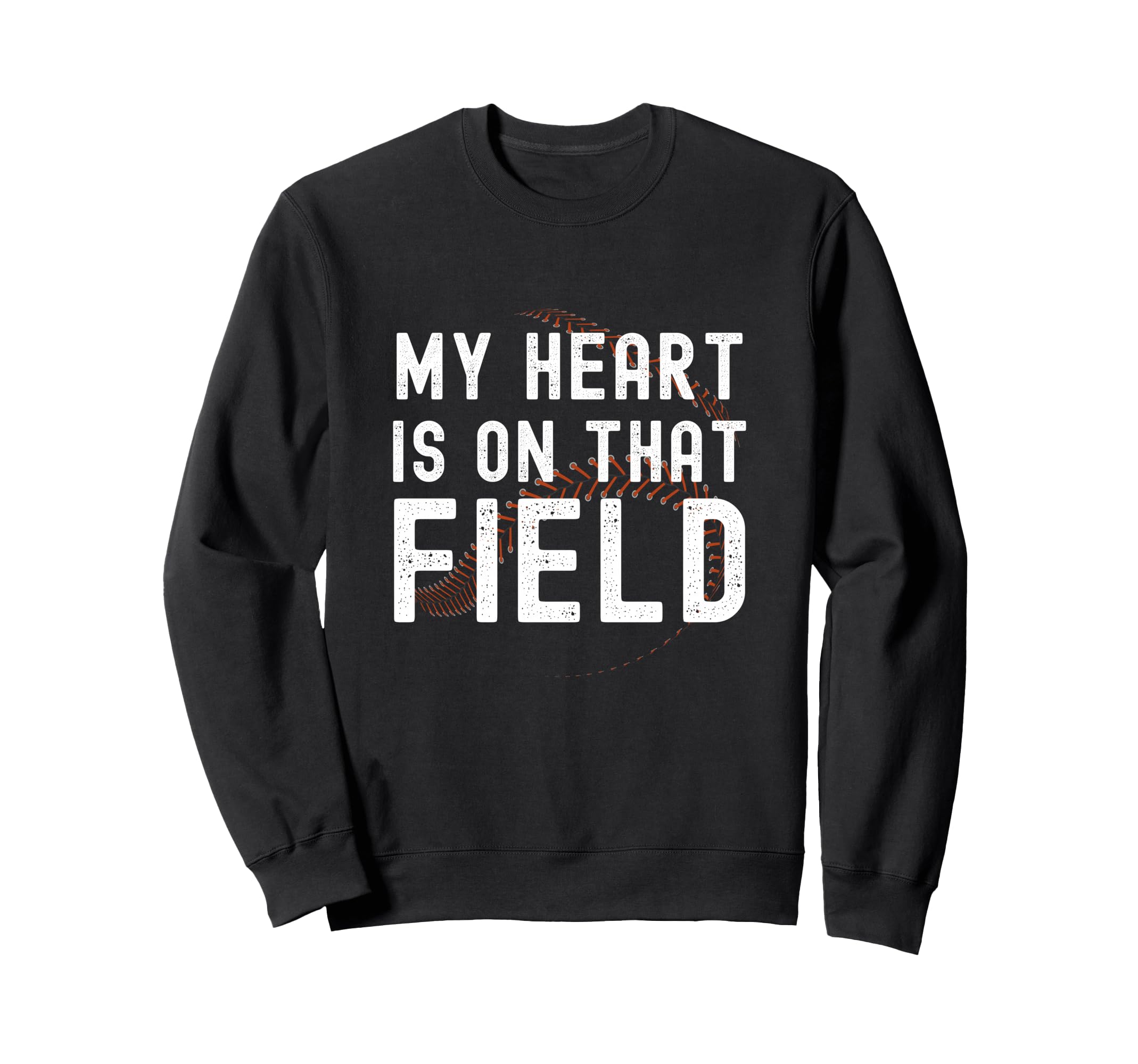 My Heart Is That Field Baseball Sweatshirt - Unique Graphic Men Women - T-Shirt, Sweatshirt, Hoodie
