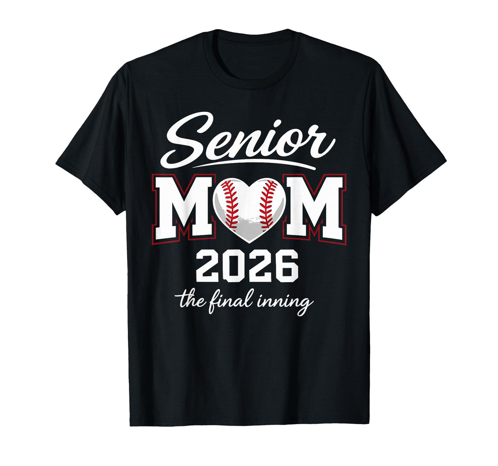 Baseball Senior Mom 2026 Final T-Shirt - Custom Art Print for Adults - T-Shirt, Sweatshirt, Hoodie