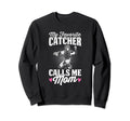 My Favorite Catcher Calls Me Mom Sweatshirt - Streetwear Style Men Women - T-Shirt, Sweatshirt, Hoodie