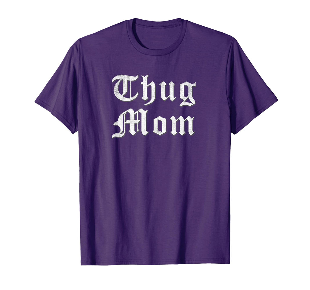 Thug Mom Mothers Day Old School Hip T-Shirt - Aesthetic Graphic Men Women - T-Shirt, Sweatshirt, Hoodie
