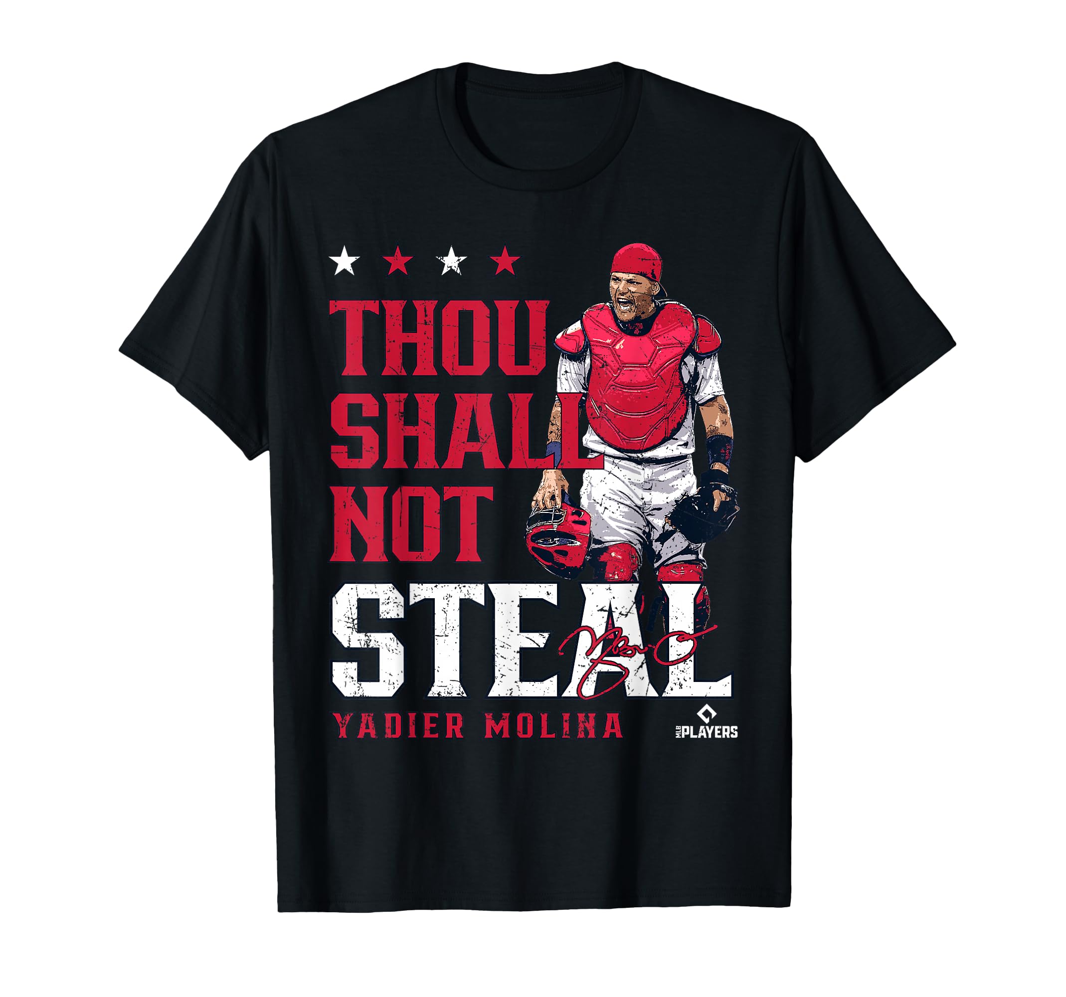 Thou Shall Not Steal Yadier Molina T-Shirt - Casual Everyday Wear Unisex - T-Shirt, Sweatshirt, Hoodie