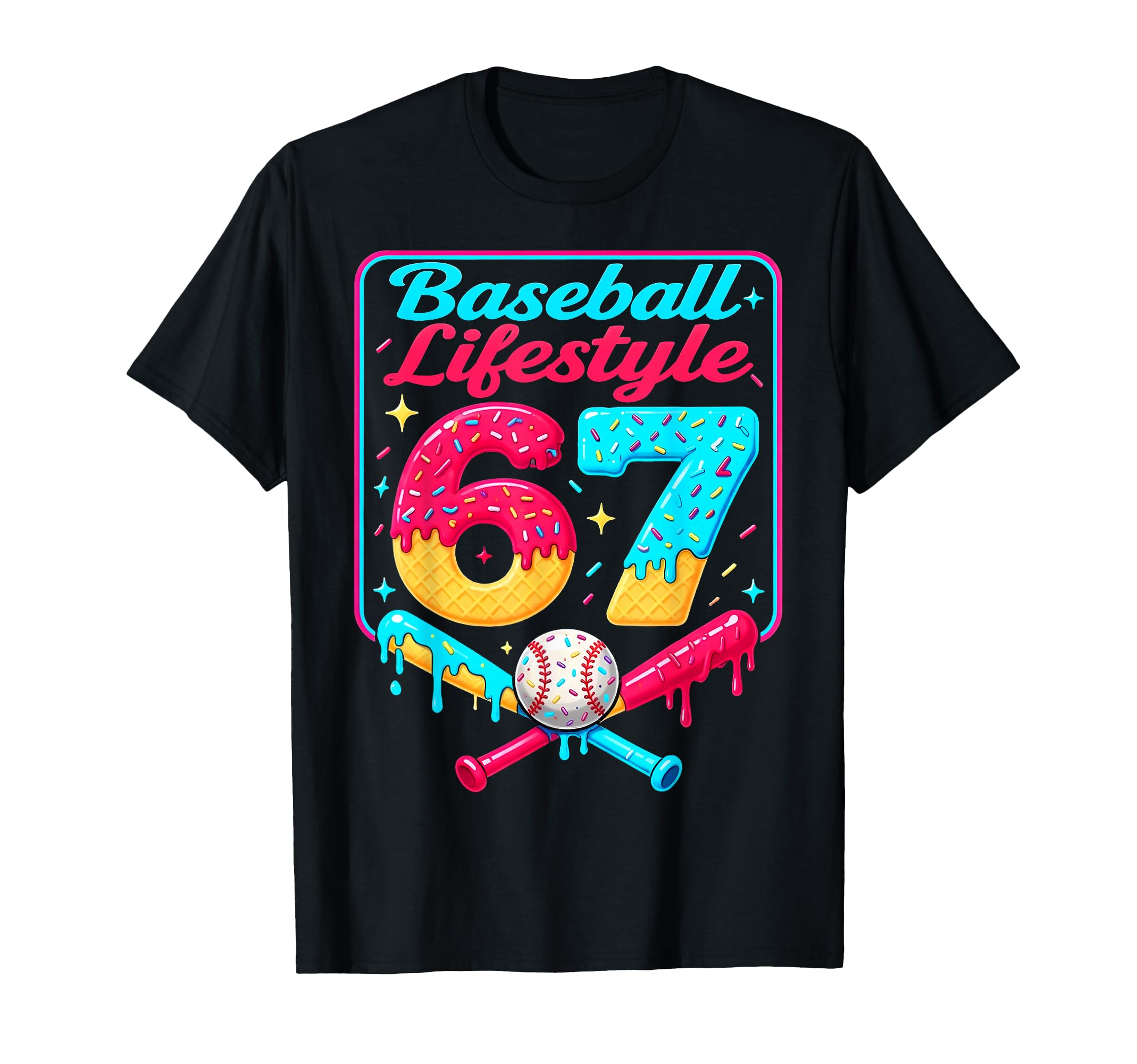 Six Seven 67 Baseball Lifestyle Ice Cream T-Shirt - Graphic Print Unisex - T-Shirt, Sweatshirt, Hoodie