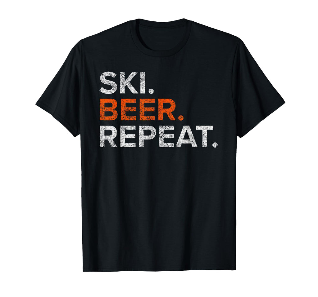 Ski Beer Repeat Funny Distressed T-Shirt - Casual Everyday Wear Unisex - T-Shirt, Sweatshirt, Hoodie