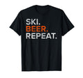 Ski Beer Repeat Funny Distressed T-Shirt - Casual Everyday Wear Unisex - T-Shirt, Sweatshirt, Hoodie