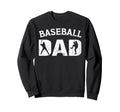 Distressed Baseball Dad Fathers Sweatshirt - Casual Everyday Wear Unisex - T-Shirt, Sweatshirt, Hoodie