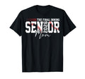 Baseball Senior Mom 2026 Final T-Shirt - Casual Everyday Wear Men Women - T-Shirt, Sweatshirt, Hoodie