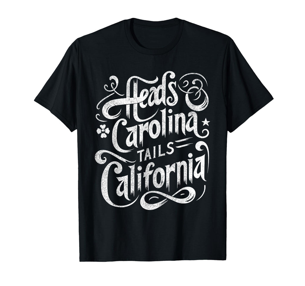 Heads Carolina Tail California Country T-Shirt - Trendy Graphic Men Women - T-Shirt, Sweatshirt, Hoodie
