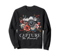 Photographer Capture Moment Sweatshirt - Fun Novelty Design Men Women - T-Shirt, Sweatshirt, Hoodie