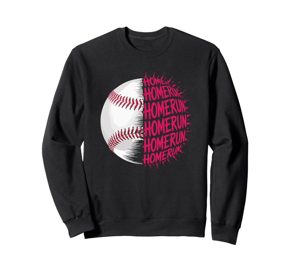 Homerun Baseball Player Team And Sweatshirt - Streetwear Style Men Women - T-Shirt, Sweatshirt, Hoodie