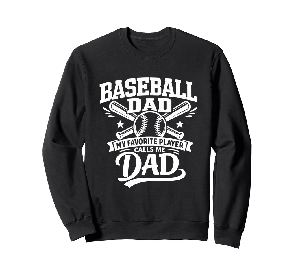 Baseball Dad Proud Baseball Sweatshirt - Casual Everyday Wear for Adults - T-Shirt, Sweatshirt, Hoodie