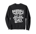 Baseball Dad Proud Baseball Sweatshirt - Casual Everyday Wear for Adults - T-Shirt, Sweatshirt, Hoodie