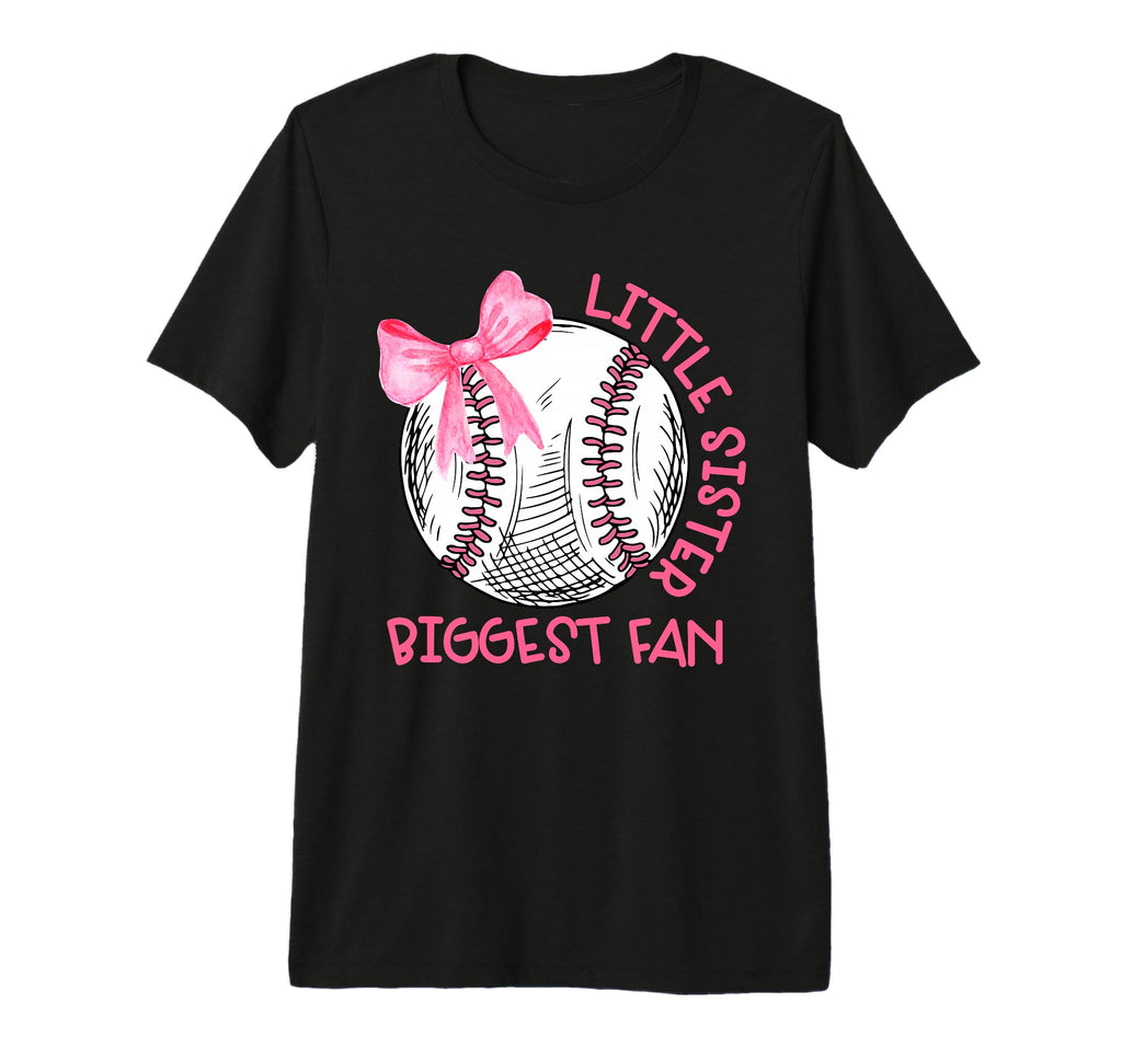 Bow Coquette Little Sister Biggest Fan T-Shirt - Fun Novelty Design Unisex - T-Shirt, Sweatshirt, Hoodie