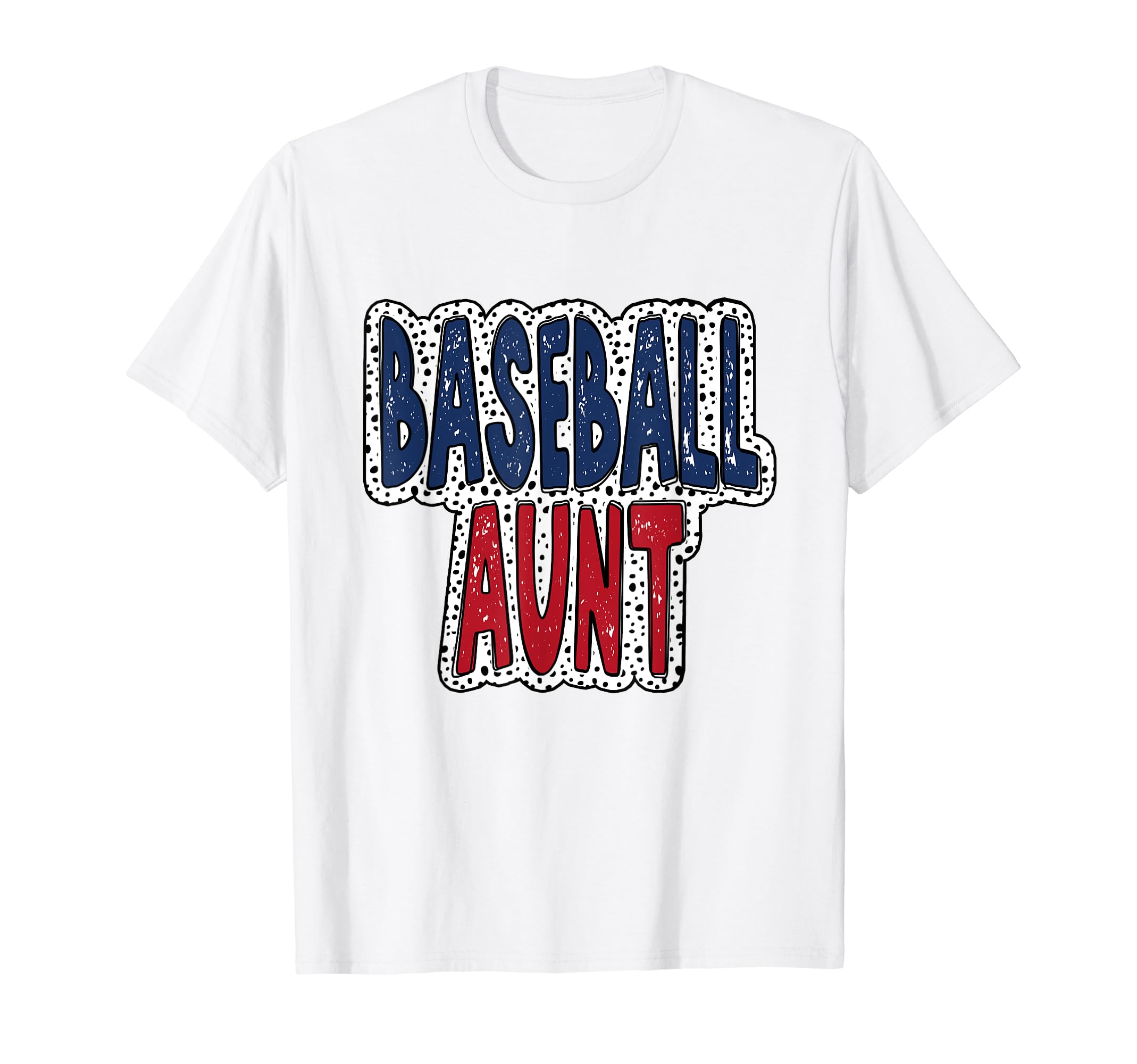 Baseball Mama Dalmatian Spots T-Shirt - Casual Everyday Wear Unisex - T-Shirt, Sweatshirt, Hoodie