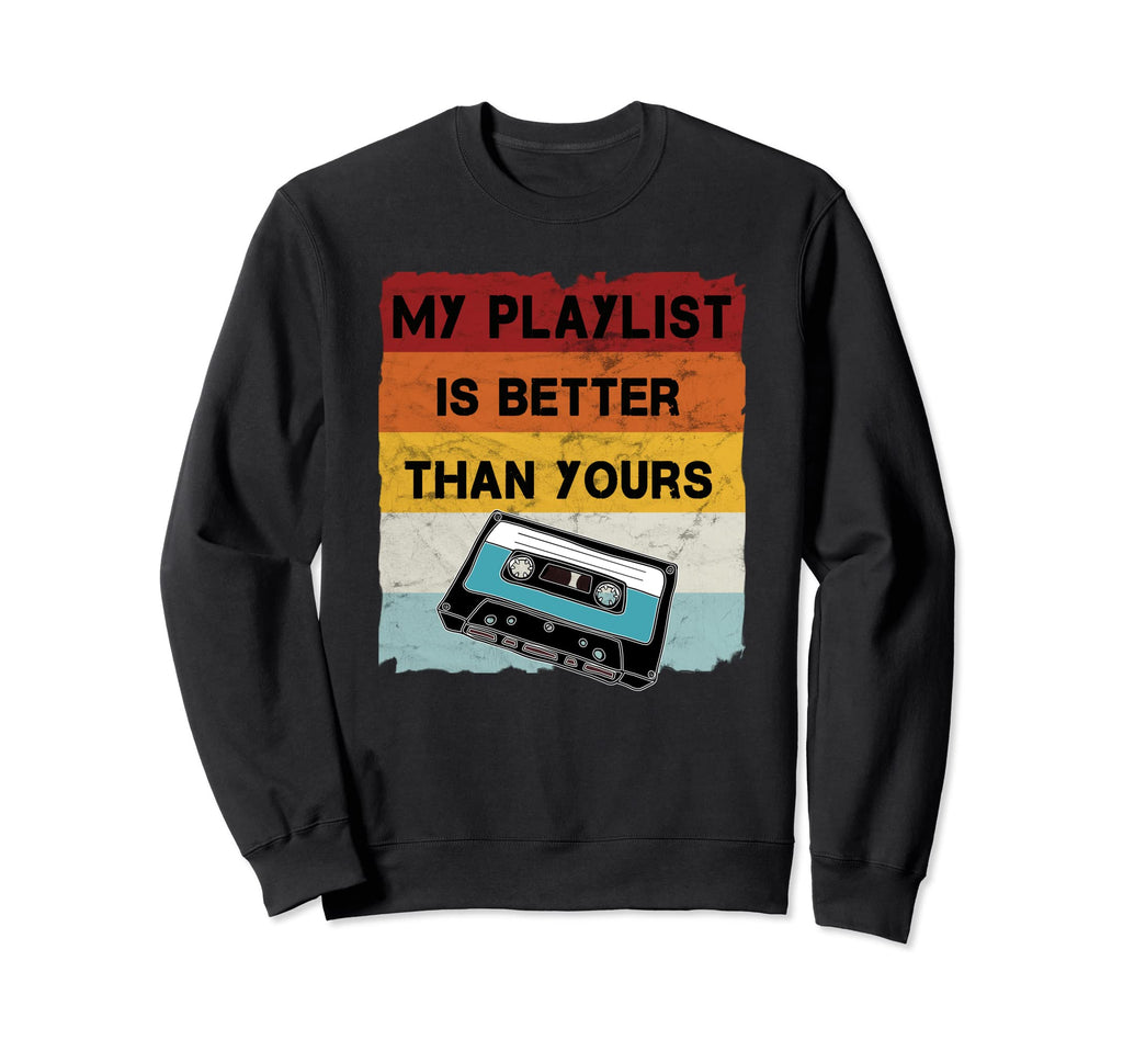 Cassette Cassette Tape Funny Sweatshirt - Graphic Print Men Women - T-Shirt, Sweatshirt, Hoodie