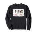 T Ball Paw Paw Baseball T Ball Sweatshirt - Unique Graphic for Adults - T-Shirt, Sweatshirt, Hoodie