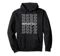Black Unapologetically Dope Typography Art Hoodie - Graphic Print Unisex - T-Shirt, Sweatshirt, Hoodie