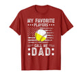My Favorite Players Call Me Dad T-Shirt - Trendy Graphic Men Women - T-Shirt, Sweatshirt, Hoodie