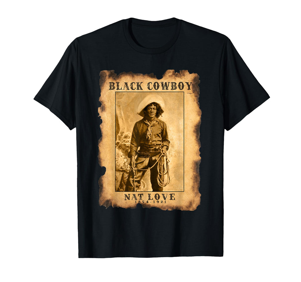 Black Cowboy Nat Love Western African T-Shirt - Novelty Apparel for Adults - T-Shirt, Sweatshirt, Hoodie