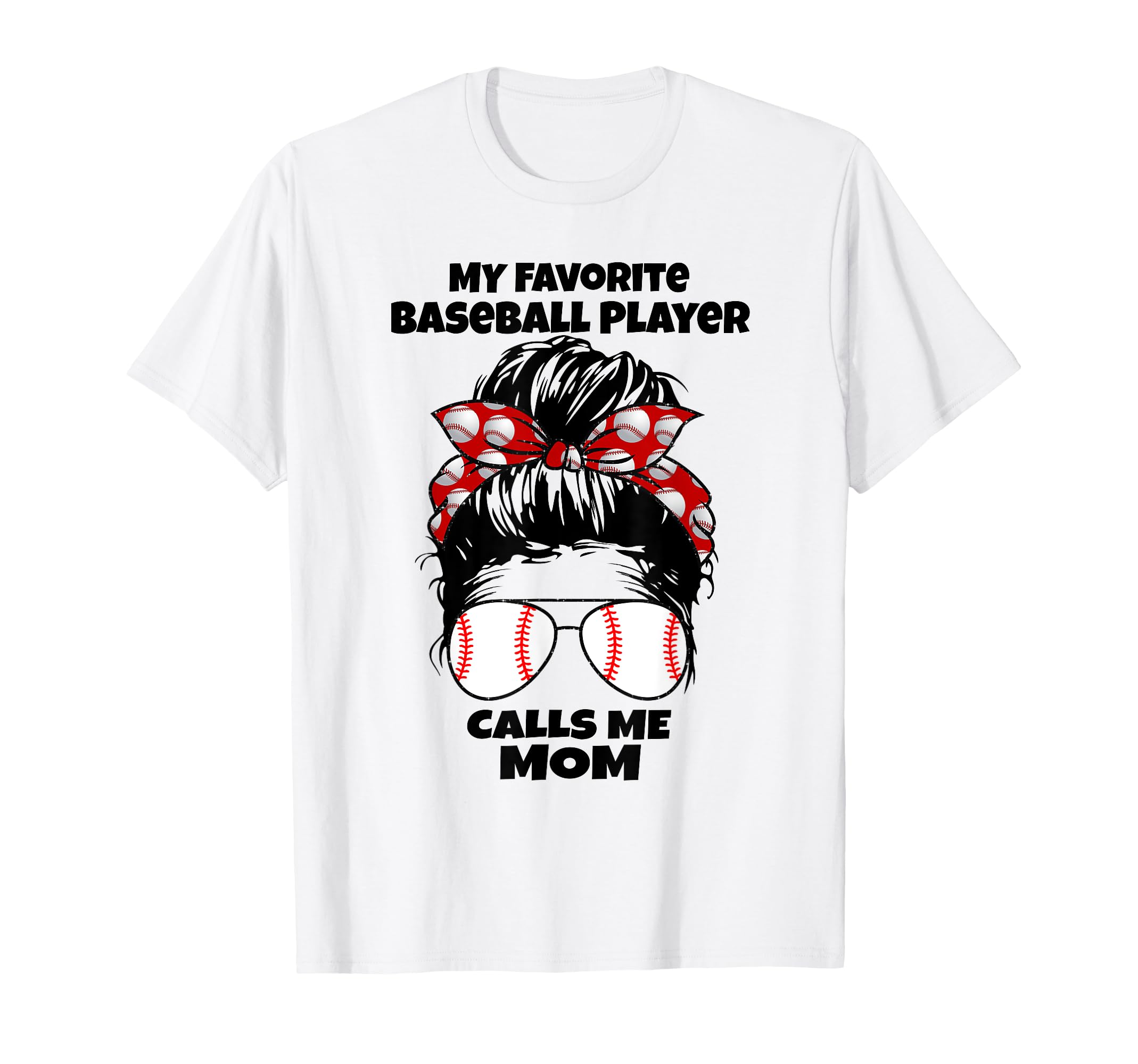 My Favorite Baseball Player Calls T-Shirt - Casual Everyday Wear Men Women - T-Shirt, Sweatshirt, Hoodie