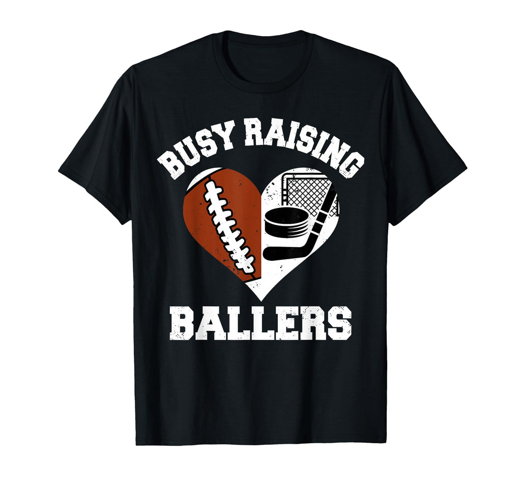Busy Raising Ballers Football T-Shirt - Aesthetic Graphic for Adults - T-Shirt, Sweatshirt, Hoodie