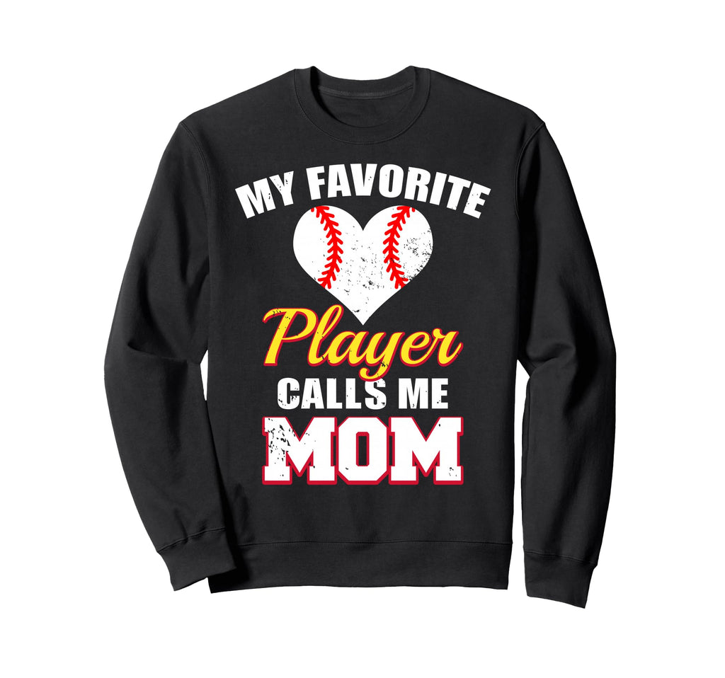 My Favorite Baseball Player Calls Sweatshirt - Aesthetic Graphic Men Women - T-Shirt, Sweatshirt, Hoodie