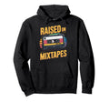 Raised Mixtapes Cassette 80S 90S Hoodie - Custom Art Print Men Women - T-Shirt, Sweatshirt, Hoodie