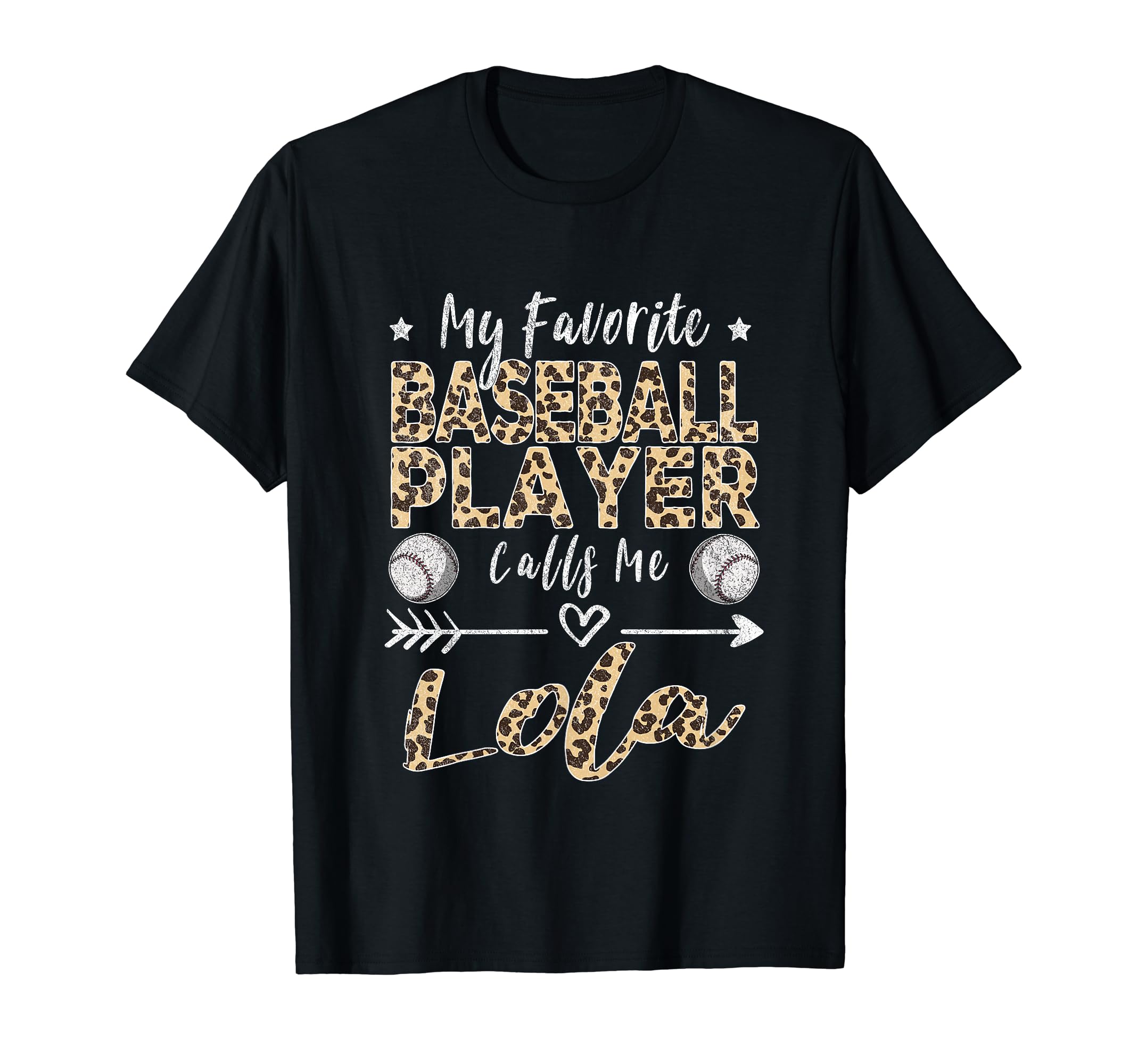 My Favorite Baseball Player Calls Me Lola T-Shirt - Trendy Graphic Unisex - T-Shirt, Sweatshirt, Hoodie