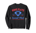 Home Plate Social Club Baseball Moms Sweatshirt - Trendy Graphic Unisex - T-Shirt, Sweatshirt, Hoodie