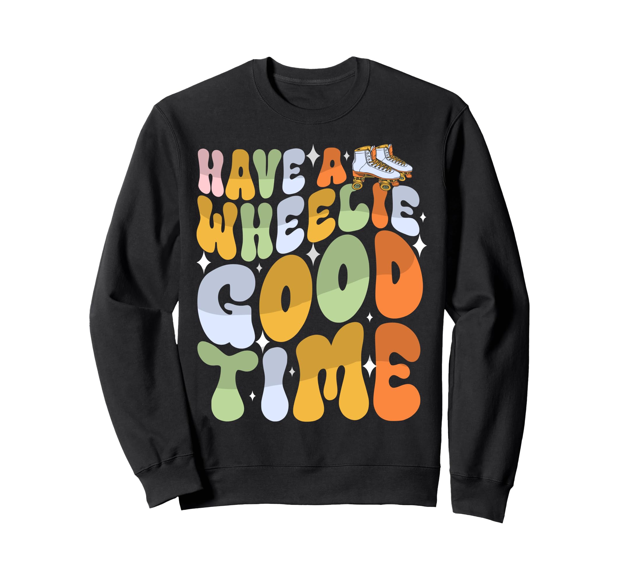 Roller Skating Skate 1970S Have Sweatshirt - Trendy Graphic Men Women - T-Shirt, Sweatshirt, Hoodie
