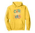 But Feral Funny Aesthetic Y2K Hoodie - Minimalist Print for Adults - T-Shirt, Sweatshirt, Hoodie