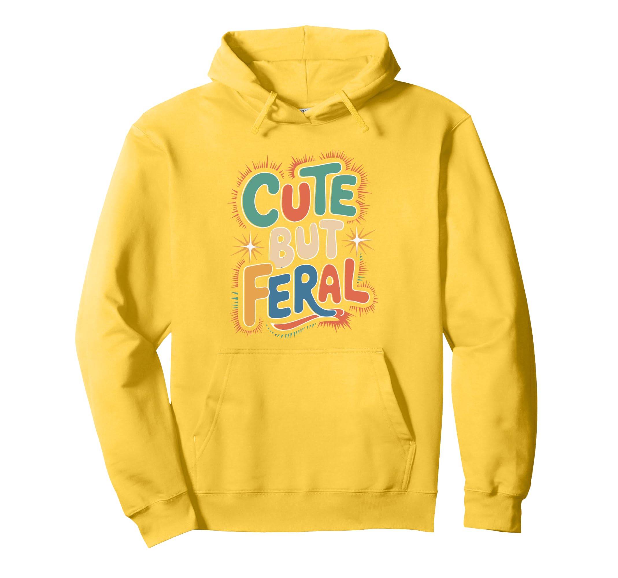 But Feral Funny Aesthetic Y2K Hoodie - Minimalist Print for Adults - T-Shirt, Sweatshirt, Hoodie
