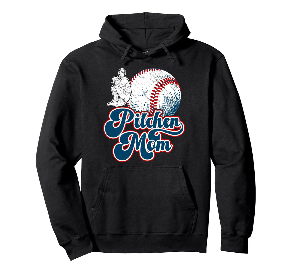 Baseball Pitcher Mom Baseball Pitcher Hoodie - Novelty Apparel for Adults - T-Shirt, Sweatshirt, Hoodie