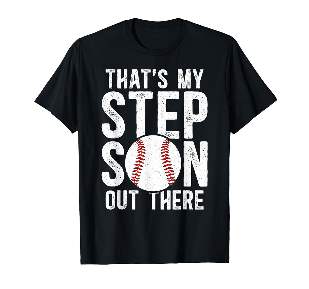 Thats My Stepson Baseball Stepdad T-Shirt - Minimalist Print Unisex - T-Shirt, Sweatshirt, Hoodie