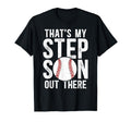 Thats My Stepson Baseball Stepdad T-Shirt - Minimalist Print Unisex - T-Shirt, Sweatshirt, Hoodie