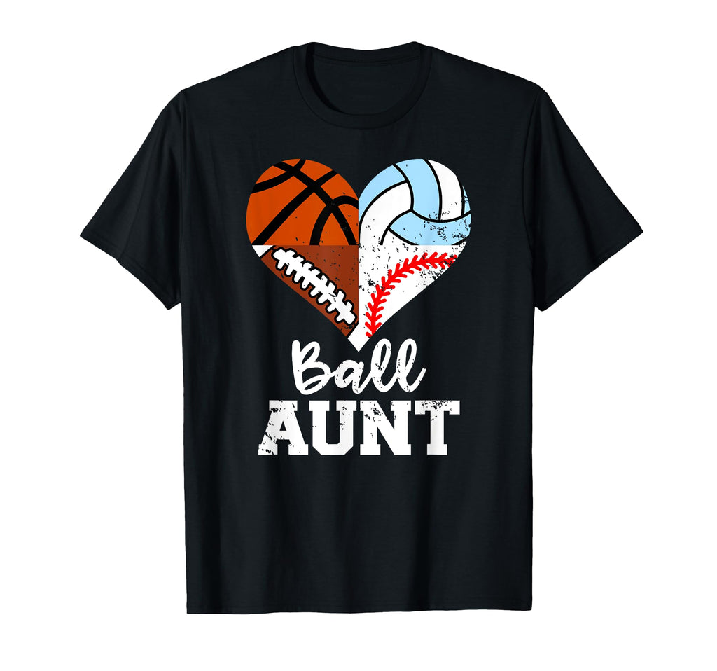 Ball Aunt Funny Football Baseball T-Shirt - Streetwear Style Unisex - T-Shirt, Sweatshirt, Hoodie