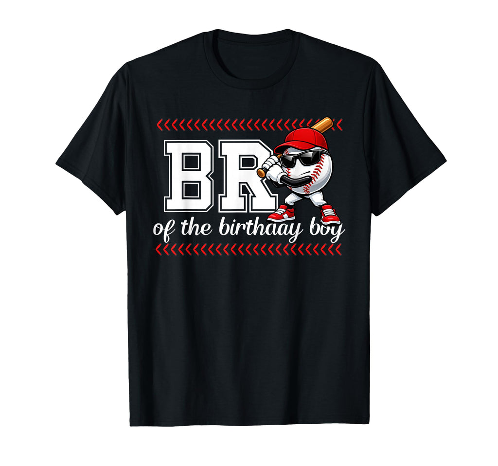 Brother Birthday Baseball Sport Family T-Shirt - Novelty Apparel Unisex - T-Shirt, Sweatshirt, Hoodie